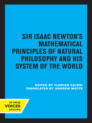 cover image of Sir Isaac Newton's Mathematical Principles of Natural Philosophy and His System of the World